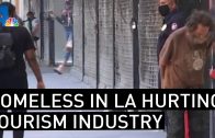 Homeless Badly Hurting Los Angeles’ Tourism Industry, Experts Say | NBCLA